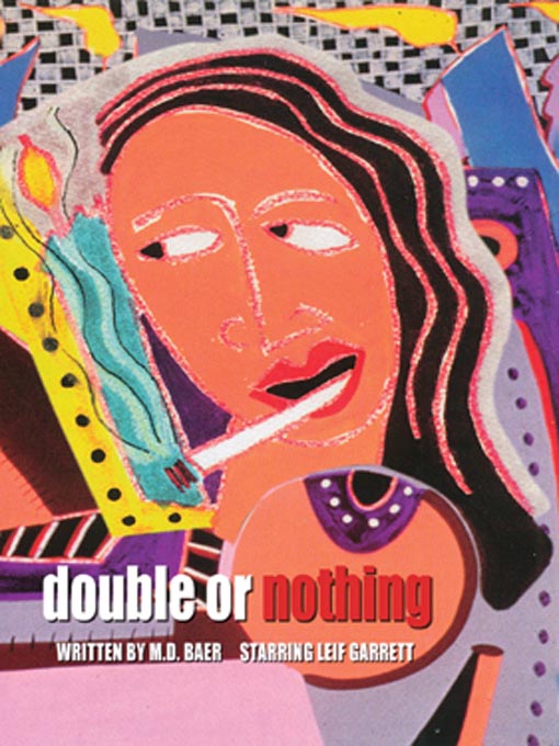 Title details for Double or Nothing by M. D. Baer - Available